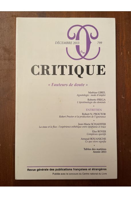 Critique N°799 Décembre 2013, Fauteurs de doute