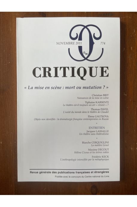 Critique N°774 Novembre 2011, La mise en scène : mort ou mutation