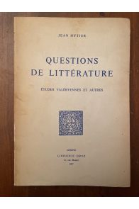 Questions de littérature, Etudes valéryennes et autres