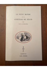 Le petit monde de la Comtesse de Ségur