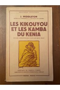 Les Kikouyou et les Kamba du Kenia, étude scientifique sur les Mau Mau