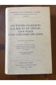 Les études classiques aux XIXe et XXe siècles: Leur place dans l`histoire des idées