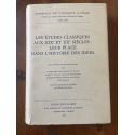 Les études classiques aux XIXe et XXe siècles: Leur place dans l`histoire des idées