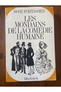 Les mondains de La comédie humaine - étude historique et psychologique