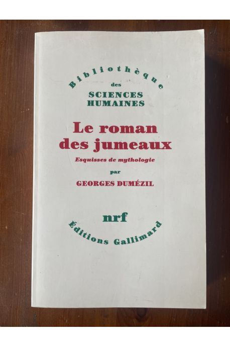 Le roman des jumeaux et autres essais: Vingt-cinq esquisses de mythologie