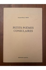 Petits poèmes consulaires