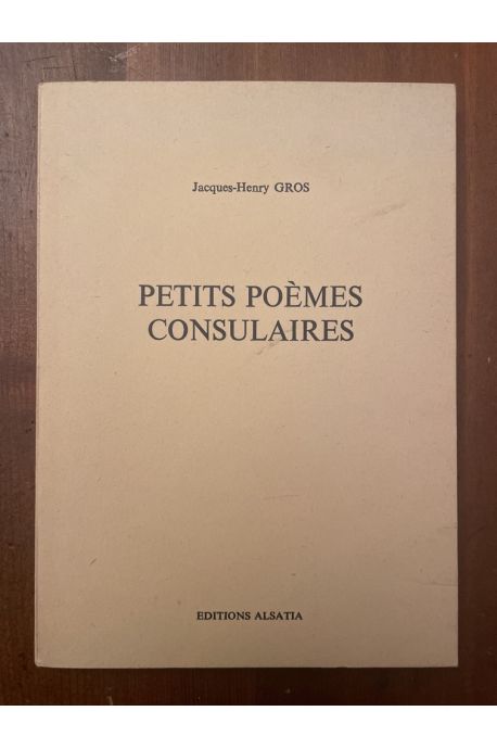 Petits poèmes consulaires