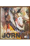 La planète Jorn - Asger Jorn, 1914-1973