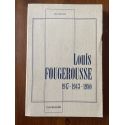 Louis Fougerousse 1917-1943-1980 Aumonier Militaire Prêtre du Diocèse de Metz