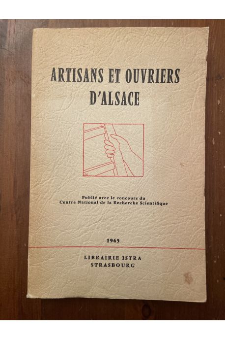 Artisans et ouvriers d'Alsace