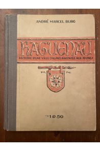 Haguenau, Histoire d'une ville d'Alsace racontée aux enfants