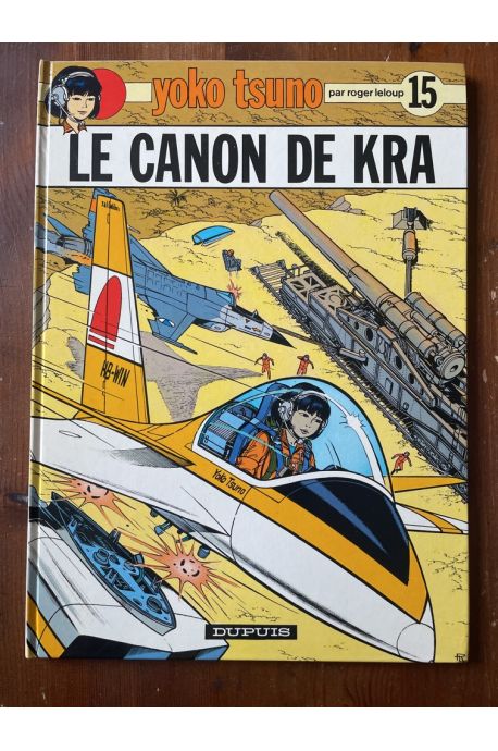 Yoko Tsuno, tome 15 : Le canon de Kra