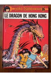 Yoko Tsuno, tome 16 : Le dragon de Hong Kong