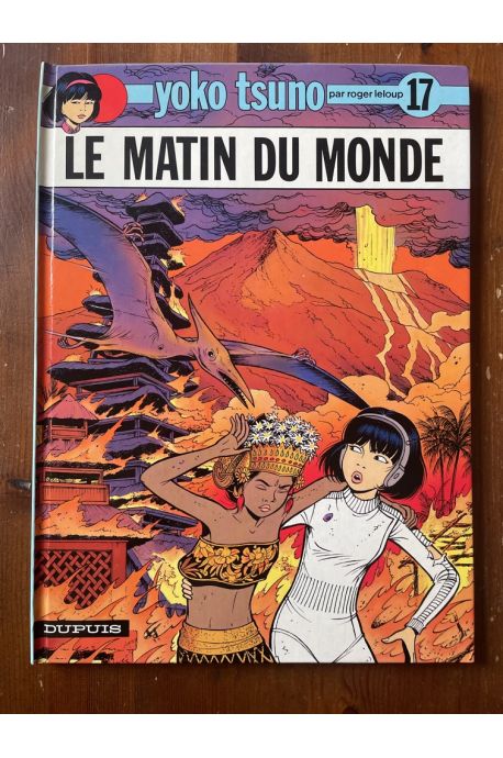 Yoko Tsuno, tome 17 : Le matin du monde