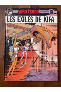 Yoko Tsuno, tome 18 : Les exilés de Kifa