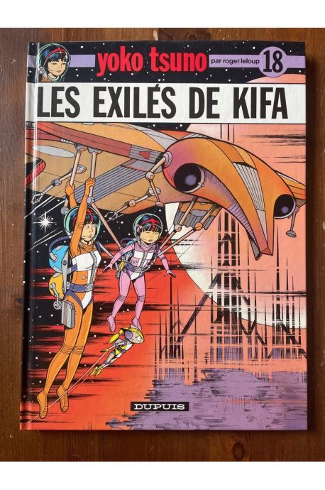 Yoko Tsuno, tome 18 : Les exilés de Kifa