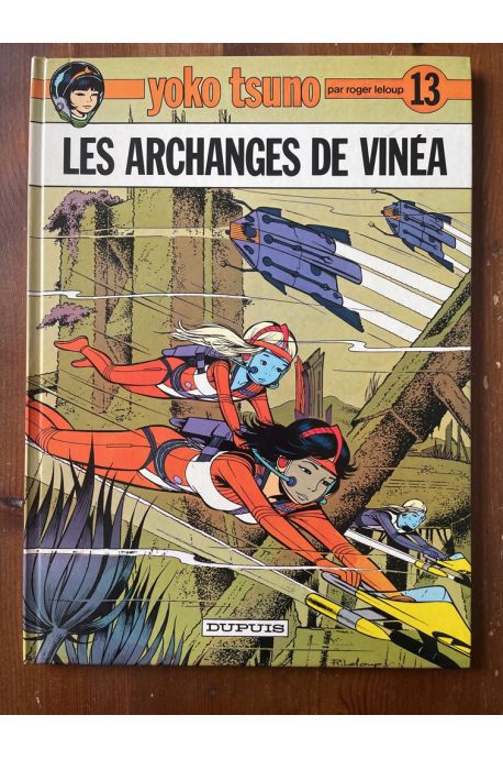 Yoko Tsuno, Tome 13 : Les archanges de vinéa