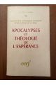 Apocalypses et théologie de l'Espérance