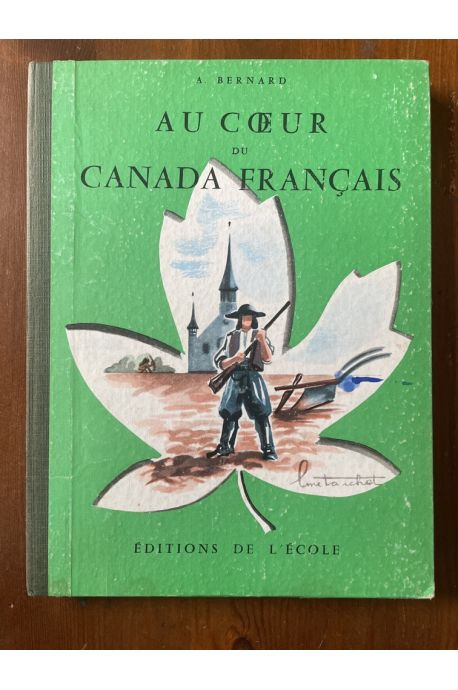 Au coeur du Canada français