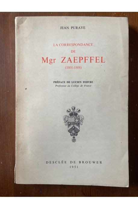 La correspondance de Mgr Zaepffel (1801-1808)