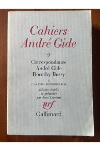 Cahiers André Gide 9, Correspondance André Gide - Dorothy Bussy Juin 1918 - Décembre 1924