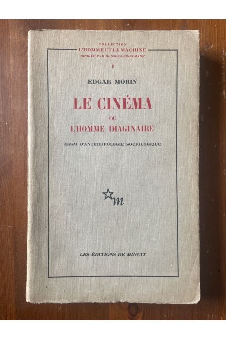 Le cinéma ou l'homme imaginaire, Essai d'anthropologie sociologique