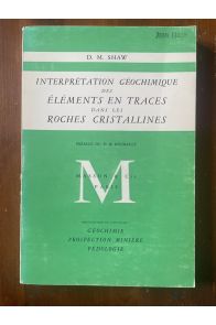 Interprétation géochimique des éléments en traces dans les roches cristallines