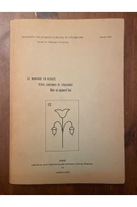 Le mariage en Alsace. Rites, coutumes et croyances. Hier et aujourd'hui