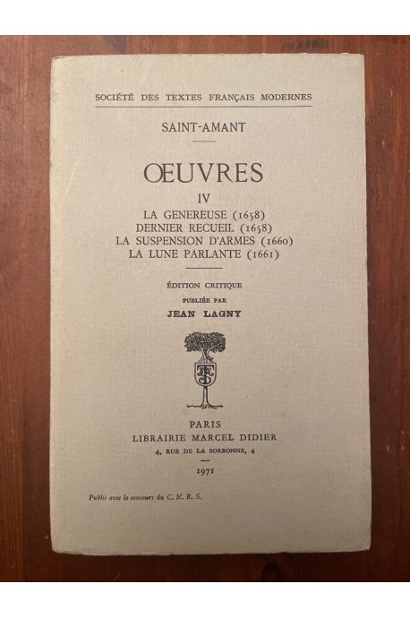 Oeuvres IV de Saint-Amant, Edition critique