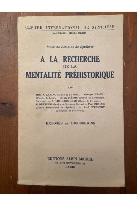 A la recherche de la mentalité préhistorique - seizième semaine de synthèse