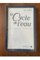 Le cycle de l'eau - climats, paléoclimats et géochimie globale