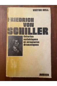 Friedrich von Schiller, Théories esthétiques et structures dramatiques