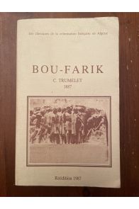 Bou-Farik Une page de l'histoire de la colonisation de l'Algérie