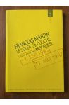 François Martin, Le soleil se couche moi aussi, 1er septembre 1995-31 août 1997