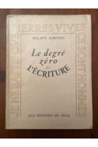 Le degré zéro de l'écriture, Edition originale