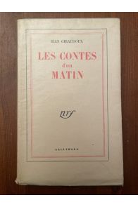 Les contes d'un matin, Edition originale