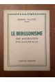 Le Bergsonisme, une mystification philosophique