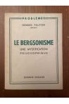 Le Bergsonisme, une mystification philosophique