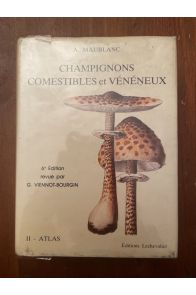 Champignons comestibles et vénéneux, tome II, Atlas