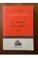 La grande patience 1, La maison des autres, avec envoi et dessin de l'auteur