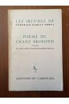 Poème du chant profond, Suivi de Plainte pour Ignacio Sanchez Mejias