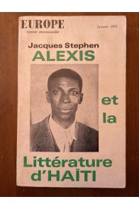 Revue Europre Janvier 1971, Jacques Stephen Alexis et la litterature d'Haiti