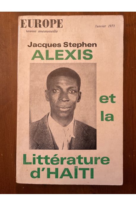 Revue Europre Janvier 1971, Jacques Stephen Alexis et la litterature d'Haiti