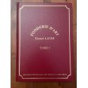 Fonderie d'art Daniel Lavie tome 1, moules d'époque du XIXe siècle à l'art déco