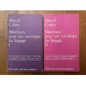 Matériaux pour une sociologie du langage (2 volumes)