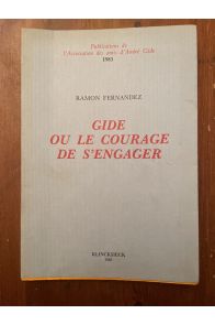 Gide, ou, Le courage de s'engager