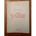 Gide, ou Le courage de s'engager