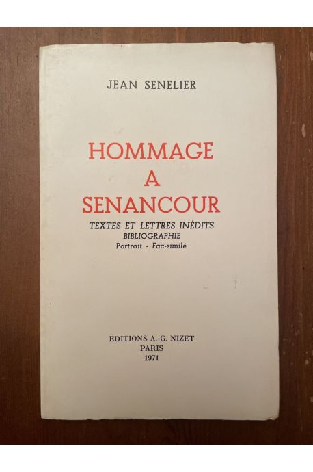 Hommage à Senancour, Textes et lettres inédits