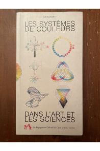 Les systèmes de couleurs dans l'Art et les sciences