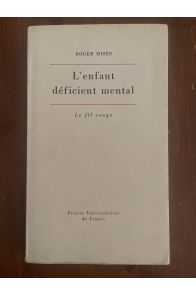 L'enfant déficient mental